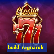 build ragnarok history reborn shadow